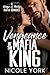 Vengeance of the Mafia King...