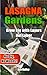 Lasagna Gardens by Ace Bailey