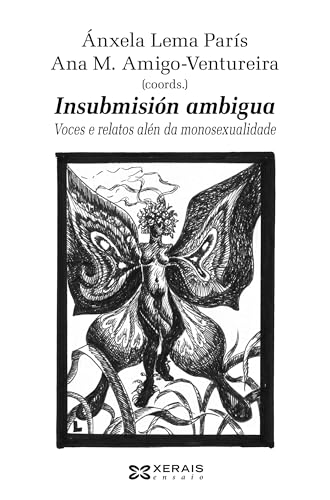 Insubmisión ambigua (OBRAS DE REFERENCIA - ENSAIO E-book) (Galician Edition)