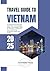 VIETNAM TRAVEL GUIDE  by Pathfinder Pages