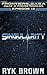 Ep.#3.13 - "Singularity" (The Frontiers Saga - Part 3: Fringe Worlds Book 13)