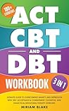 ACT, CBT & DBT Wo...