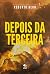 Depois Da Terceira by Roberto Bern