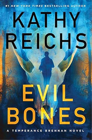 Evil Bones (Temperance Brennan, #24)