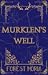 Murklen's Well (Obscurion's...
