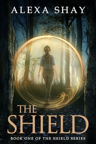 The Shield (The Shield Series Book 1)