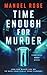 Time Enough for Murder