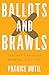 Ballots and Brawls: The 186...