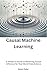 Casual Machine Learning : A...
