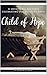 Child of Hope: 31 Devotiona...