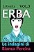 ERBA. Le indagini di Bianca...