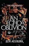 An Echo of Oblivion