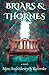 Briars and Thornes by Mitzi Smishkewych Kosovske