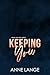 Keeping You by Anne  Lange