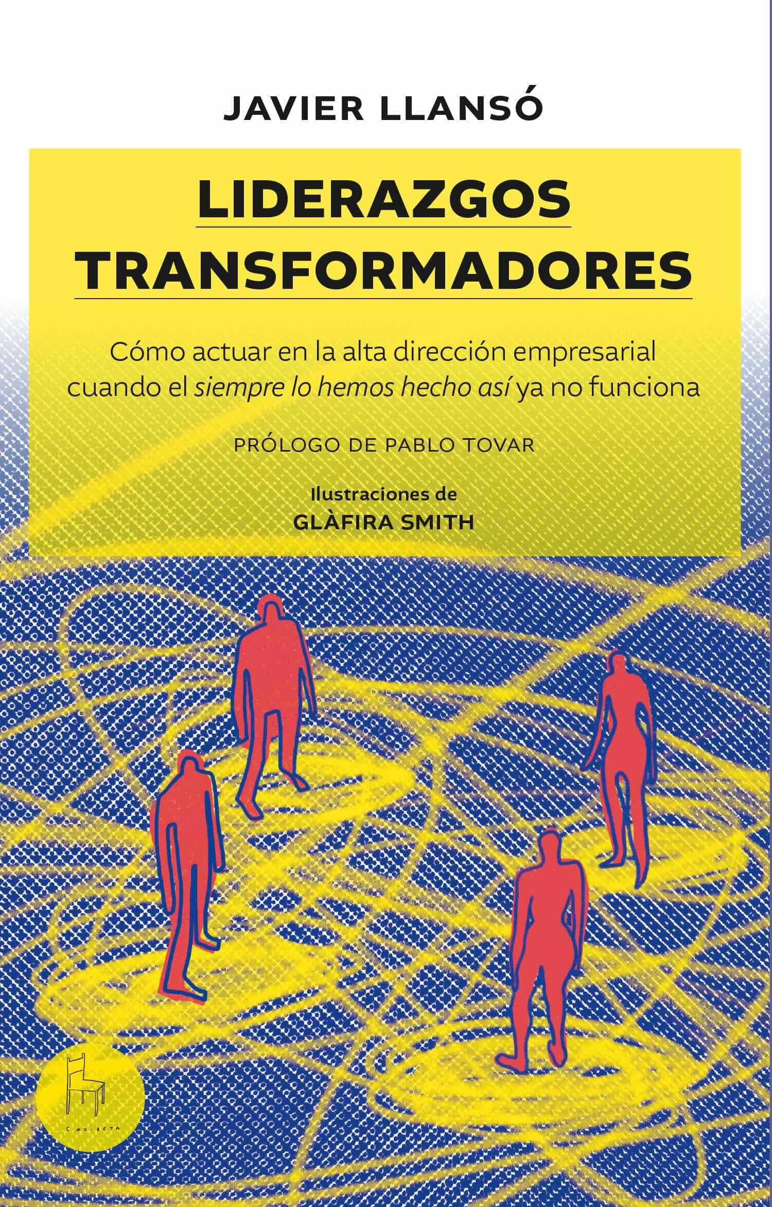Liderazgos transformadores (Paperback)