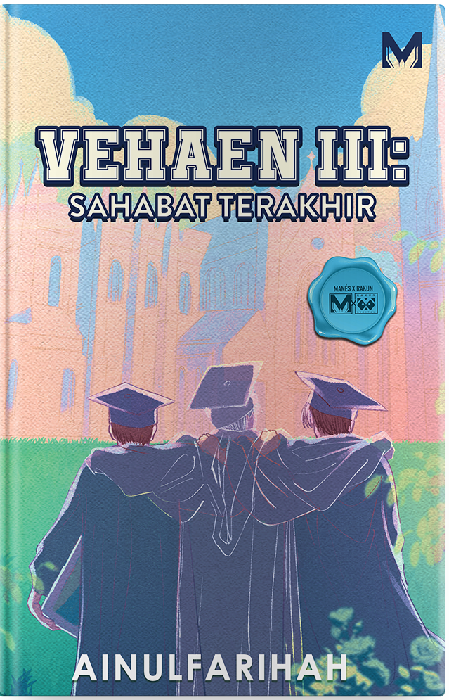 Vehaen III: Sahabat Terakhir