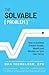 The Solvable Problem: How T...