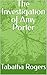 The Investigation of Amy Po...