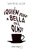 ¿Quién puso a Bella en el o...