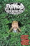 Paranoid Gardens
