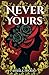 Never Yours (Prophecy #1)
