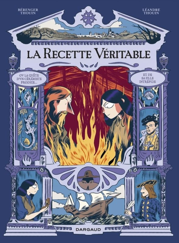 La recette véritable - La Recette véritable : la quête d un céramiste prodige et de sa fille intrépi (Paperback)