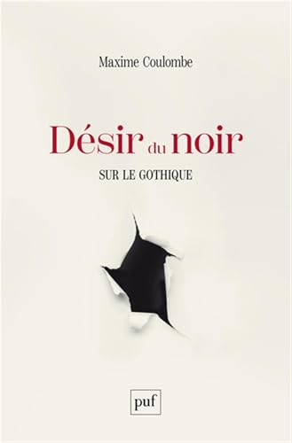 Désir du noir: Sur le gothique (Paperback)