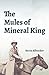 The Mules of Mineral King by Kevin Alltucker