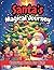 Santa’s Magical Journey: A ...