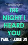 The Night I Heard...