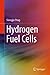 Hydrogen Fuel Cells