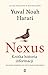 Nexus. Krótka historia informacji. Od epoki kamienia do sztucznej inteligencji