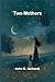 Two Mothers (French Edition)