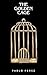 The Golden Cage: La Jaula d...