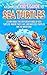 A Complete Kid's Guide to Sea Turtles by A. Cox