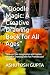 "Doodle Magic: A Creative Drawing Book for All Ages": "Unleash Your Imagination and Explore the Art of Drawing with Fun Prompts and Activities"