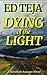 Dying of the Light: A Store...