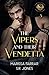 The Vipers and Their Vendetta: A Dark College Bully Romance (Verona Falls Vipers)