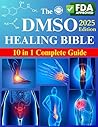 The DMSO Healing ...