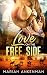 Love On The Free Side