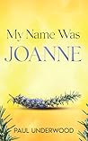 My Name Was Joann...
