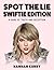Spot the Lie, Swiftie Edition by Hannah Kurry
