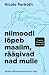 Niimoodi lõpeb maailm, rääg...