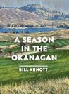A Season in the Okanagan