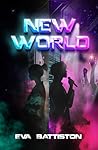 New World by Eva Battiston