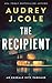 The Recipient by Audrey J. Cole