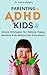 Parenting ADHD Kids by CELINA MURPHY