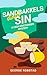 Sandbakkels and Sin (A Cash...