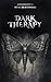 DARK THERAPY