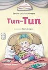 Tun-Tun by Sandra Leticia Matarazzo